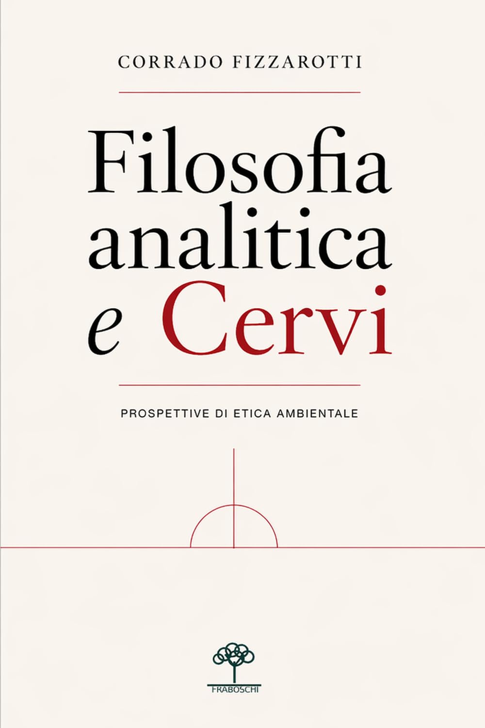 Filosofia analitica e cervi: Prospettive di etica ambientale e animale
