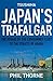 Produktbild Tsushima: Japan's Trafalgar: The Voyage of the Condemned Fleet to the Straits of Korea