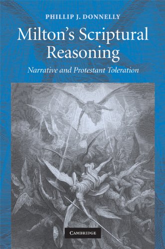 Milton's Scriptural Reasoning: Narrative and Protestant Toleration