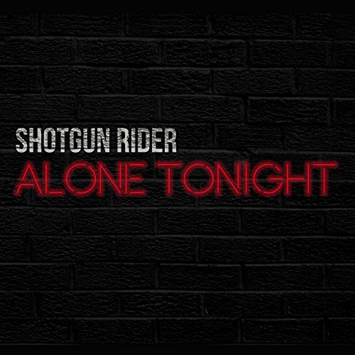 Amazon MusicでShotgun RiderのAlone Tonightを再生する