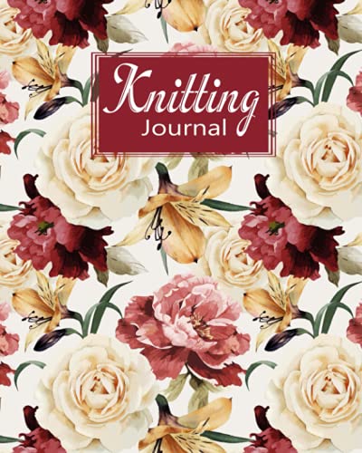 Knitting Journal: A Knitting Diary & Knitting Project Planner Notebook