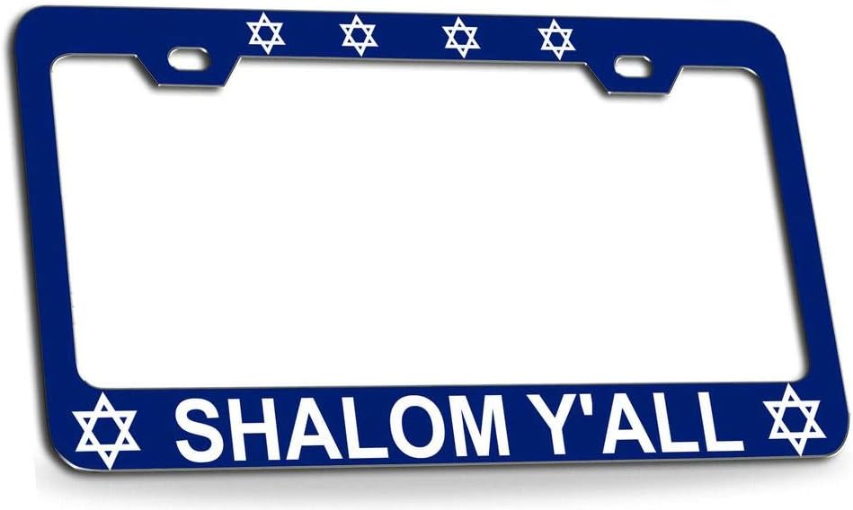 Shalom Y'all Israel Jewish Blue Metal Car SUV Truck License Plate Frame g94