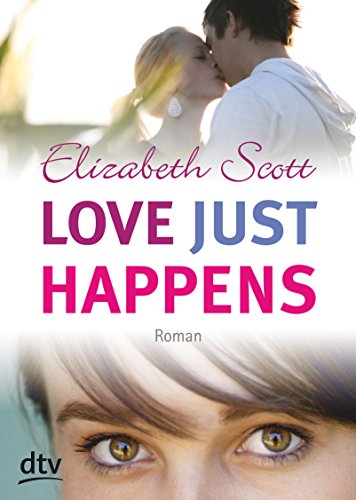 Love just happens [German] 3423714972 Book Cover
