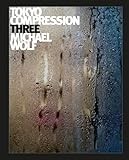 Michael Wolf: Tokyo Compression Three
