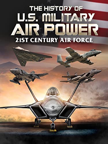The History Of U.S. Military Air Power cover