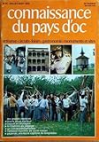  CONNAISSANCE DU PAYS D\'OC [No 32] du 01/07/1978 - LES GRANDS ESPACES - PIERRE POUS - CONTEUR - CIRCUIT EN LAURAGEAIS - LA TRADITION DU PAGEGAI - UN LUTHIER PERPIGNANAIS - L\'ABBAYE RUPESTRE DE SAINT-ROMAN - PEZENAS - ANCIENNE CAPITALE DU LANGUEDOC
