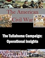 The Tullahoma Campaign: Operational Insights 1511761695 Book Cover