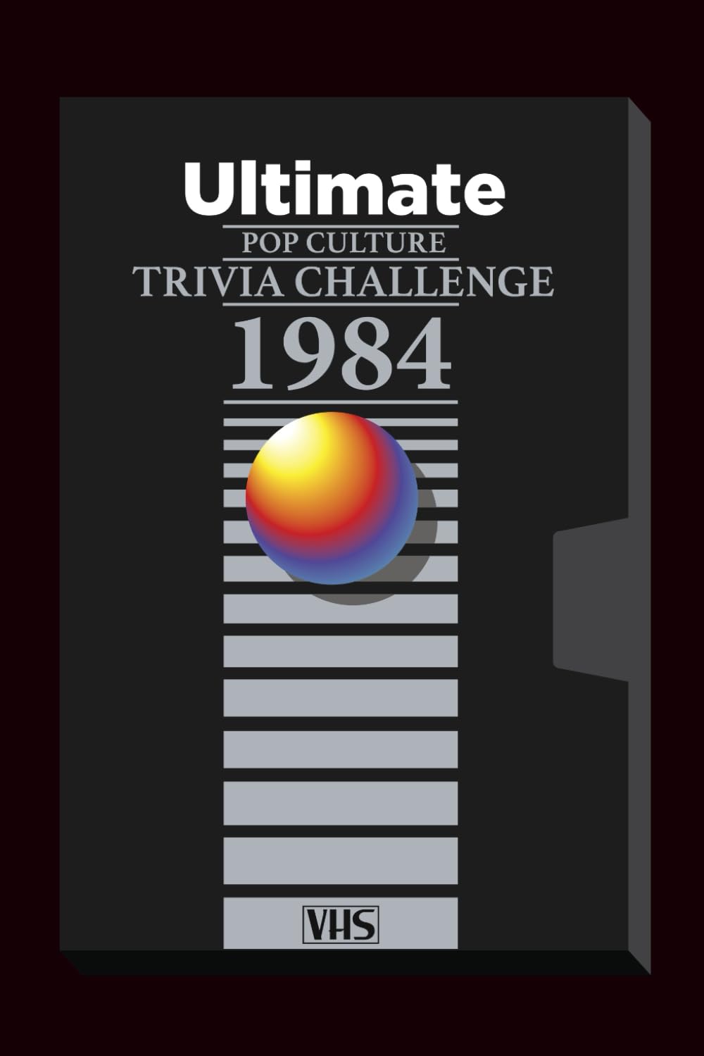 The Ultimate 1984 Pop Culture Trivia Challenge: Step into the most electric year in American pop culture with The Ultimate 1984 Pop Culture Trivia Challenge! (Ultimate Trivia Game Show!)