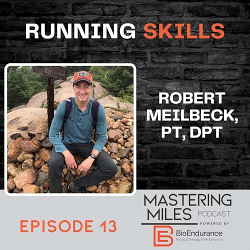 Page de couverture de Robert Meilbeck, PT, DPT - Running Skills
