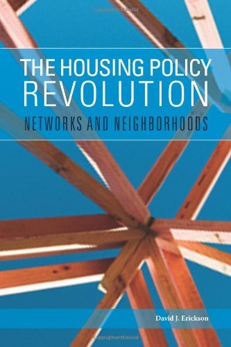 The Housing Policy Revolution: Networks and Neighborhoods (Urban Institute Press)