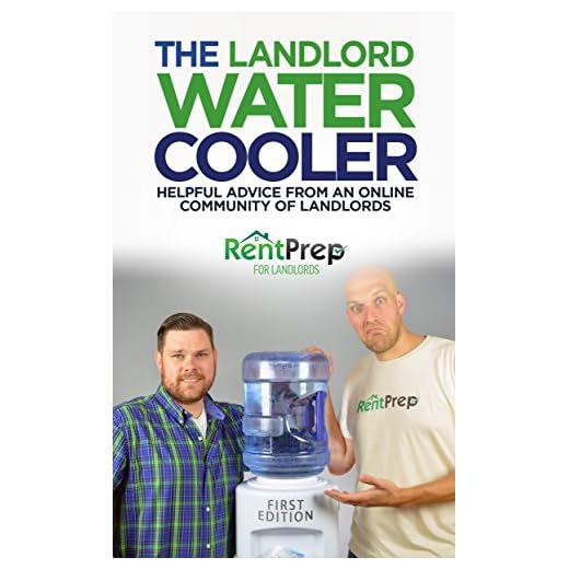 The Landlord Water Cooler: Helpful Advice From An Online Community Of Landlords (English Edition)