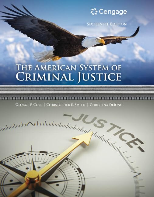 The American System of Criminal Justice (MindTap Course List)      16th Edition