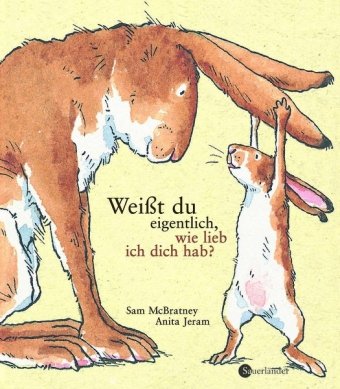 Weißt du eigentlich, wie lieb ich dich hab? [German] 3794150074 Book Cover