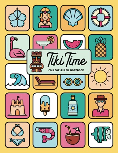Tiki Time: College Rule Notebook • 8.5"x11"