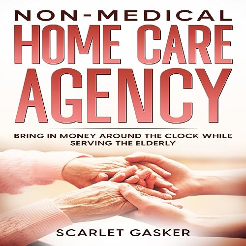Non-Medical Home Care Agency by Scarlet Gasker episode artwork