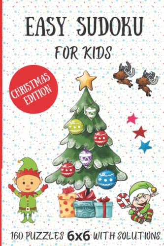 Easy Sudoku for Kids - 160 Puzzles 6x6 With Solutions - Christmas Edition- Brain Games Workbook - Challenge Problem Solving Memory Focus Critical ... and Brain Games for Kids - Christmas Edition)