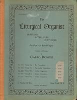 The Liturgical Organist: Preludes, Interludes, Postludes for Pipe or Reed Organ, No. 7658, Vol. 3: Medium Compositions B0013UCODW Book Cover