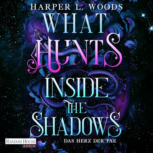 What Hunts Inside the Shadow - Das Herz der Fae Audiolibro Por Harper L. Woods, Ulrike Gerstner, Sebastian Otterbach arte de portada