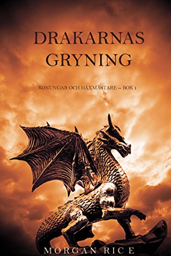 Drakarnas Gryning (Konungar Och Häxmästare – Bok 1) (Swedish Edition)