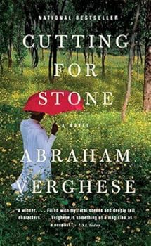 Abraham Verghese: Cutting for Stone (Paperback); 2010 Edition