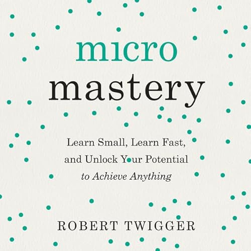 Micromastery Audiolivro Por Robert Twigger capa