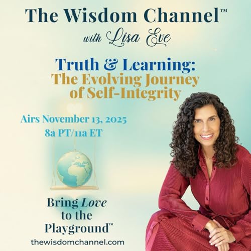 Truth & Learning: The Evolving Journey of Self-Integrity