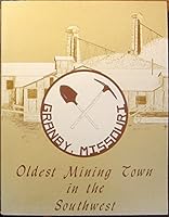 Granby Missouri: The Oldest Mining Town in the Southwest B002Y69DDS Book Cover