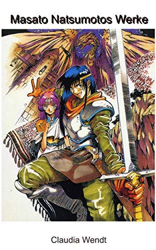 Masato Natsumotos Werke (Mangazeichner und ihre Werke 12) (German Edition)