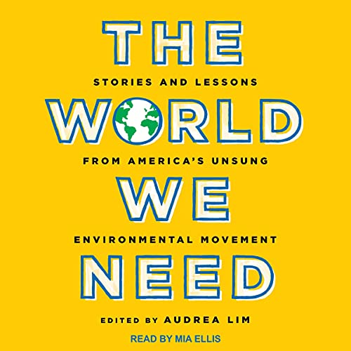 The World We Need by Audrea Lim - Edited by episode artwork