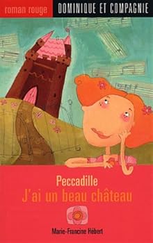 Paperback Peccadille : J'ai un Beau Chateau [French] Book