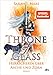 Produktbild Throne of Glass  Herrscherin über Asche und Zorn: Roman (Die Throne of Glass-Reihe, Band 7)