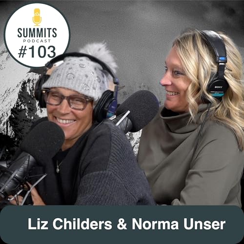 Episode 103: A Family's Fight Against Breast Cancer with Liz Childers & Norma Unser