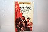  The Spanish Bridegroom (Berkley Large-Type Edition)