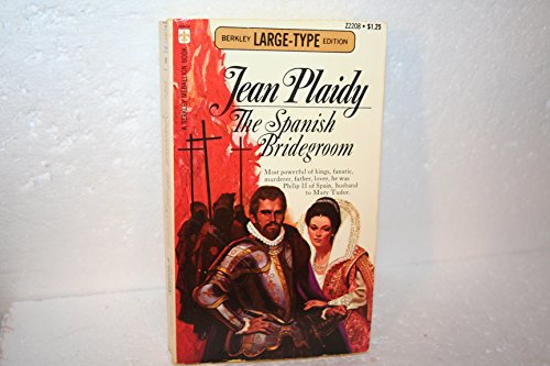 The Spanish Bridegroom (Berkley Large-Type Edit... 0425022080 Book Cover