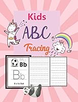 Kids ABC Tracing: Tracing Letters Uppercase and Lowercase Pre-K and Pre-school B089D34VNQ Book Cover