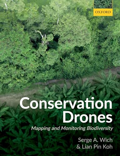 Drones for Biodiversity Conservation and Ecological Monitoring: Díaz-Delgado, Ricardo, Mücher, Sander
