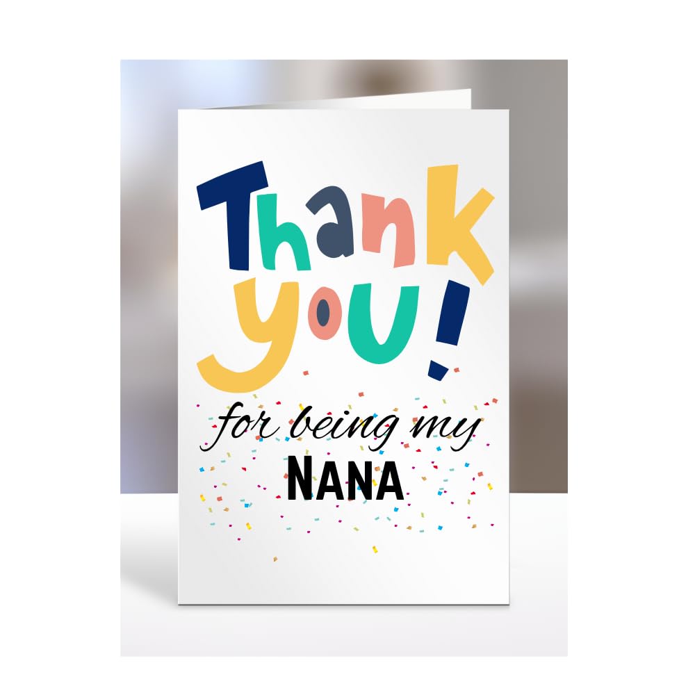 Thank you for being my Nana card, Happy Birthday, gifts for men, women, male, female, him, her, presents for Christmas, to say, A5-148_148