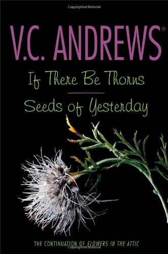 If there be thorns / seeds of yesterday