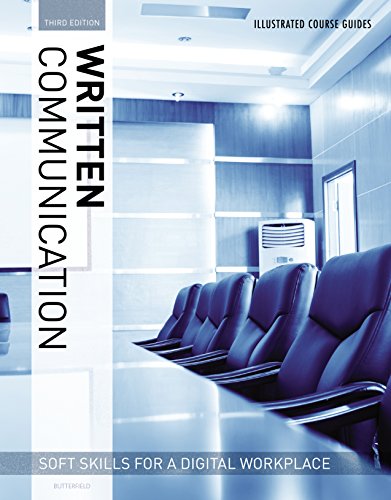 Illustrated Course Guides: Written Communication - Soft Skills for a Digital Workplace