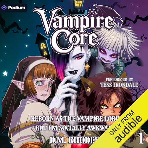 Reborn as the Hot Evil Vampire Lord, but I'm Socially Awkward: Volume 1 by D. M. Rhodes episode artwork
