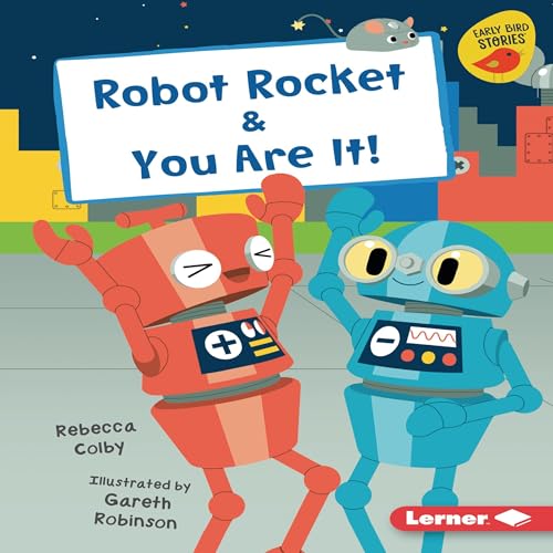 Robot Rocket &amp;amp; You Are It! by Rebecca Colby episode artwork