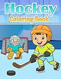 hockey coloring book: +30 coloring pages for boys and girls who love ice hockey and want to relieve stress