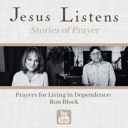 [JESUS LISTENS MONTHLY SERIES] Praying to Trust God More: Ron Block Podcast Por  arte de portada