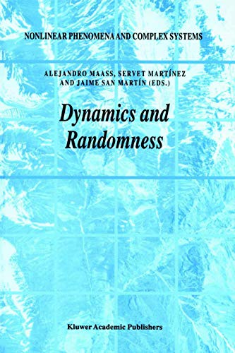 Dynamics and Randomness: 7 (Nonlinear Phenomena and Complex Systems) view 2