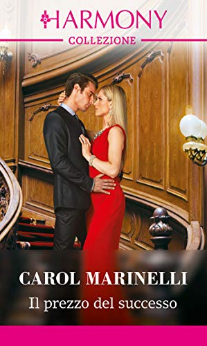 Carol Marinelli - I Re di Russia 01. Il prezzo del successo (2019)