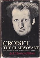 Croiset, the clairvoyant B0007E1U62 Book Cover