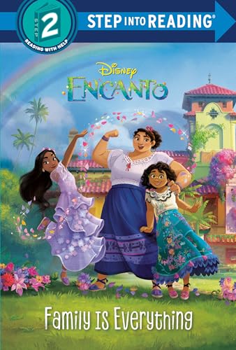 Family Is Everything (Disney Encanto) (Step into Reading, Step 2)
