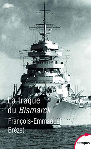Télécharger La traque du Bismarck PDF