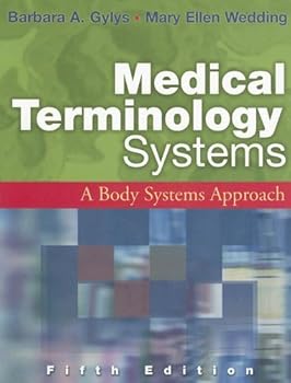 Paperback Medical Terminology Systems: A Body Systems Approach Book