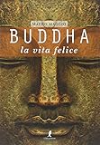 La vita felice - Herausgeber: Mauro Maggio 